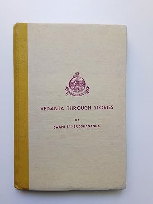 Vedanta through Stories (With a foreword by The Hon'ble Sri Syama Prasad Mookherjee)