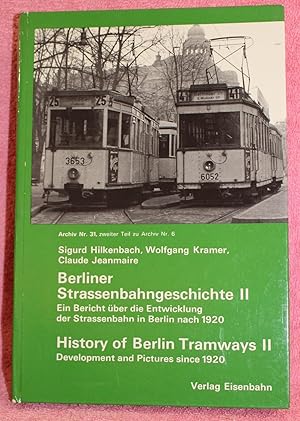 Berliner Strassenbahngeschichte. - Villigen, AG, Schweiz Teil 2. Ein Bericht ueber die Entwicklun...