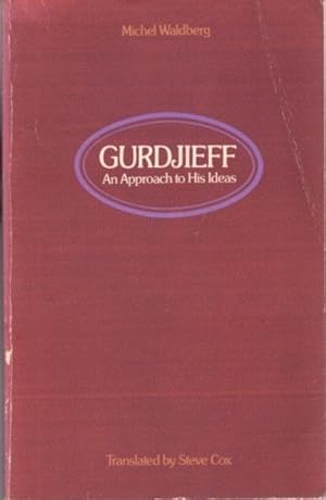 Image du vendeur pour GURDJIEFF: AN APPROACH TO HIS IDEAS mis en vente par By The Way Books