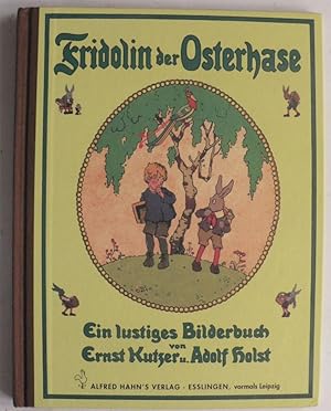 Bild des Verkufers fr Fridolin der Osterhase zum Verkauf von Antiquariat UPP