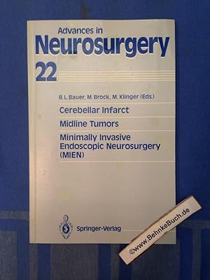 Bild des Verkufers fr Cerebellar infarct, midline tumors, minimally invasive endoscopic neurosurgery. Advances Neurosurgery 22. B. L. Bauer . (ed.) zum Verkauf von Antiquariat BehnkeBuch