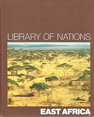 East Africa : Part Of The Library Of Nations Series :