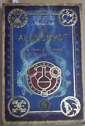 The Alchemyst: Book 1 (The Secrets of the Immortal Nicholas Flamel, Band 1)