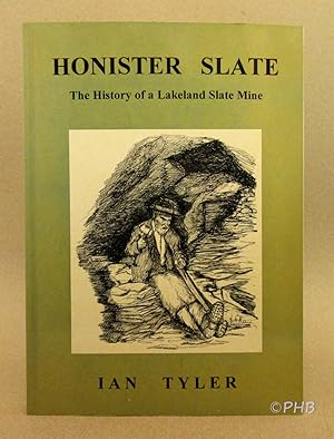 Image du vendeur pour Honister Slate: The History of a Lakeland Slate Mine mis en vente par Post Horizon Booksellers