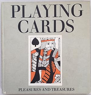 Image du vendeur pour Playing cards; Pleasures and treasures mis en vente par BIBLIOPE by Calvello Books