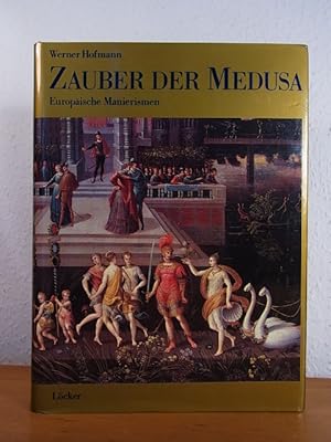 Bild des Verkufers fr Zauber der Medusa. Europische Manierismen. Ausstellung der Wiener Festwochen, Wien, 03. April bis 12. Juli 1987 im Wiener Knstlerhaus zum Verkauf von Antiquariat Weber