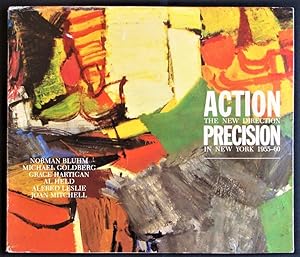 Imagen del vendedor de Action Precision: The New Direction in New York, 1955-60 a la venta por Design Books