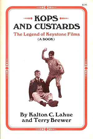 Seller image for Kops and Custards: The Legend of Keystone Films (A Book) for sale by Gadzooks! Books!