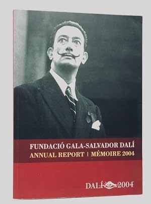 Bild des Verkäufers für Fundacio Gala - Salvador Dali Annual Report/Memoire 2004 zum Verkauf von Catron Grant Books