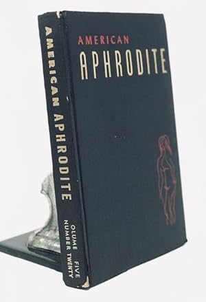 Seller image for American Aphrodite a Quaterly for the Fancy-Free (Vol. 5, #20) for sale by Catron Grant Books