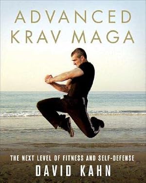 Seller image for Advanced Krav Maga: The Next Level of Fitness and Self-Defense (Paperback or Softback) for sale by BargainBookStores