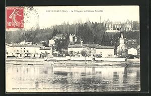 Carte postale Beauregard, Le Village et le Chateau Bouchet