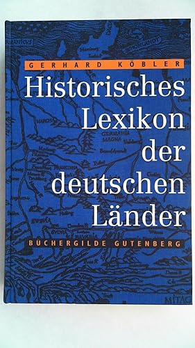Bild des Verkufers fr Historisches Lexikon der deutschen Lnder, zum Verkauf von Antiquariat Maiwald