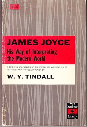 Seller image for James Joyce: His Way of Interpreting the Modern World for sale by John Thompson