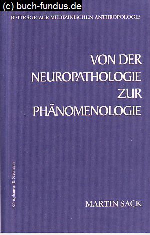 Immagine del venditore per Von der Neuropathologie zur Phnomenologie. Alfred Prinz Auersperg und die Geschichte der Heidelberger Schule. venduto da Fundus-Online GbR Borkert Schwarz Zerfa