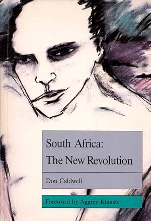 South Africa: The New Revolution (Inscribed by Author)