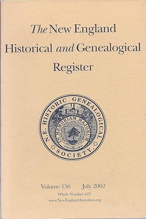 Seller image for The New England Historical and Genealogical Register Volume 156 July 2002 Whole number 623 AS NEW for sale by Charles Lewis Best Booksellers