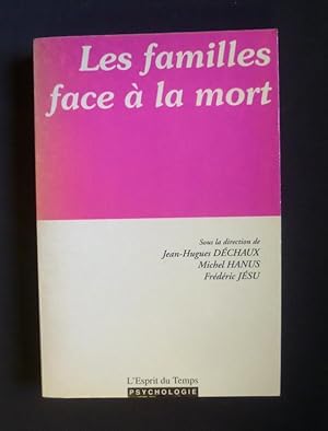 Seller image for Les familles face  la mort for sale by Abraxas-libris