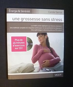 Bild des Verkufers fr Une grossesse sans stress zum Verkauf von Abraxas-libris