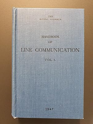 Seller image for THE ROYAL SIGNALS HANDBOOK OF LINE COMMUNICATION VOL. 1 for sale by Barclay Books