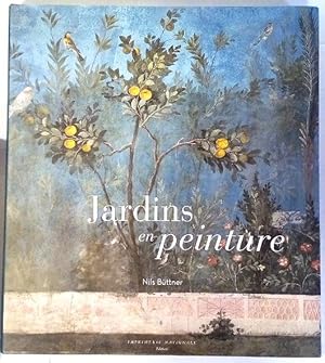 Jardins en peinture. Traduction Dorian Astor.