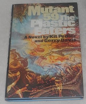 Seller image for Mutant 59 The Plastic Eaters for sale by Pheonix Books and Collectibles