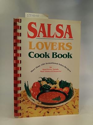 Bild des Verkufers fr Salsa Lovers Cook Book zum Verkauf von ANTIQUARIAT Franke BRUDDENBOOKS