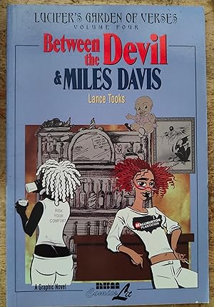 Between the Devil & Miles Davis : Lucifer's Garden of Verses Volume 4