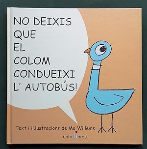 No deixis que el colom condueixi l'autobús