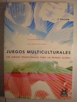 Imagen del vendedor de Juegos multiculturales. 225 Juegos tradicionales para un mundo global a la venta por Librera Antonio Azorn