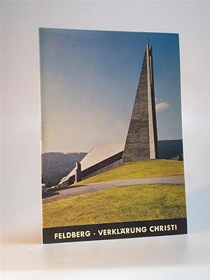 Image du vendeur pour Kirche - Verklrung Christi - auf dem Felberg mis en vente par Adalbert Gregor Schmidt