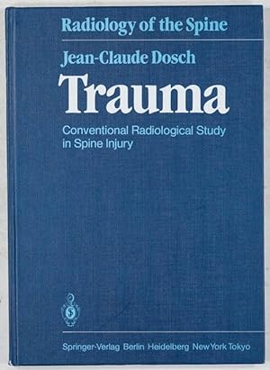 Trauma. Conventional Radiological Study in Spine Injury.