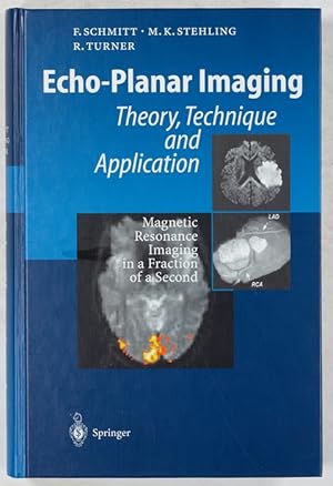 Seller image for Echo-Planar Imagin. Theory, Technique and Application. for sale by Antiq. F.-D. Shn - Medicusbooks.Com