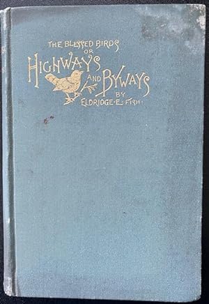 The Blessed Birds or Highways and Byways
