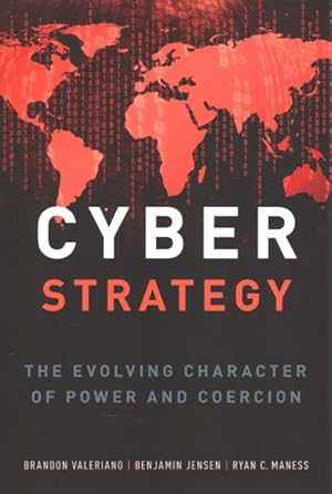 Immagine del venditore per Cyber Strategy : The Evolving Character of Power and Coercion venduto da GreatBookPrices