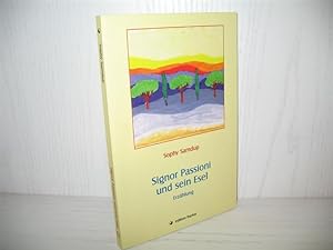 Seller image for Signor Passioni und sein Esel: Erzhlung. for sale by buecheria, Einzelunternehmen