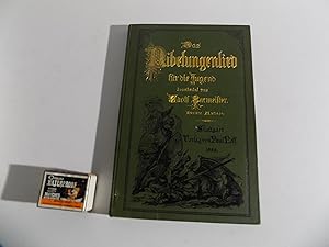 Das Nibelungenlied für die Jugend bearbeitet. 3. Auflage. Mit 4 Zeichnungen von C. Häberlin.