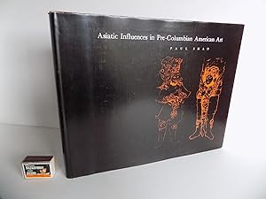 Image du vendeur pour [Sdamerika:] Asiatic Influences in Pre-Columbian American Art. With numerous illustrations. mis en vente par Antiquariat Rolf Bulang