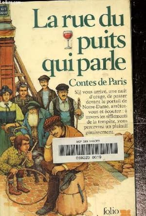 Imagen del vendedor de La rue du puits qui parle- Contes de Paris a la venta por Le-Livre