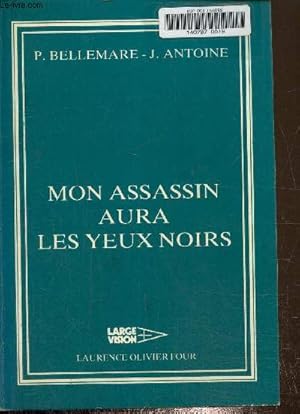 Seller image for Mon assassin aura les yeux noirs for sale by Le-Livre