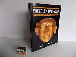 Seller image for [Sdamerika:] Precolumbian Gold. Technology, Style and Iconography. With numerous illustrations, partly in colour. for sale by Antiquariat Rolf Bulang