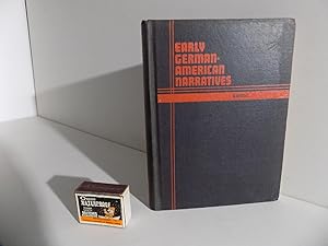 Imagen del vendedor de Early German-American Narratives. Selected and edited. a la venta por Antiquariat Rolf Bulang