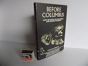 Imagen del vendedor de Before Columbus. Links between the Old World and Ancient America. With numerous illustrations. a la venta por Antiquariat Rolf Bulang