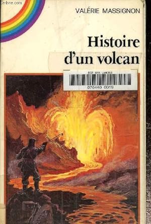 Bild des Verkufers fr Histoire d'un volcan zum Verkauf von Le-Livre