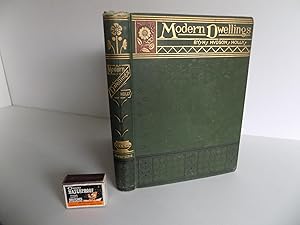 Seller image for Modern Dwellings in Town and Country. Adapted to American Wants and Climate. With a Treatise on Furniture and Decoration. With 100 original designs compromising cottages, villas, and mansions. for sale by Antiquariat Rolf Bulang