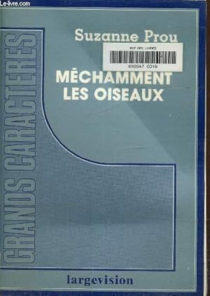 Image du vendeur pour Mchamment les oiseaux mis en vente par Le-Livre