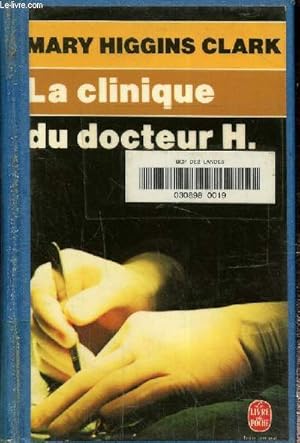 Bild des Verkufers fr La clinique du Docteur H. zum Verkauf von Le-Livre