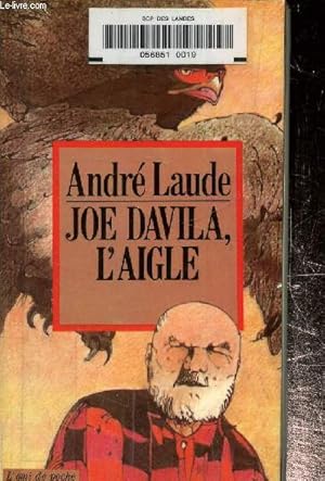 Imagen del vendedor de Joe Davila, l'aigle a la venta por Le-Livre