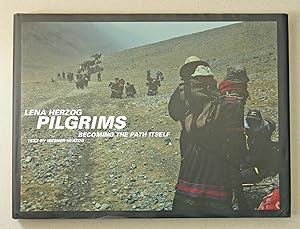 Seller image for Lena Herzog Pilgrims Becoming The Path Itself for sale by Solvang Book Company