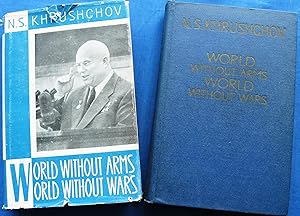 WORLD WITHOUT ARMS -WORLD WITHOUT WARS - TWO VOLUMES